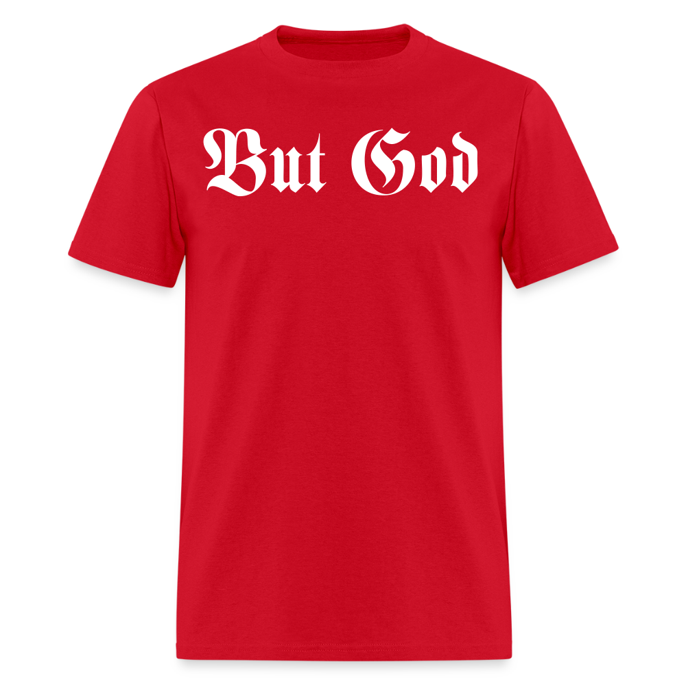 BUT GOD - TAB EDITION | Adult Tshirt 2 - red