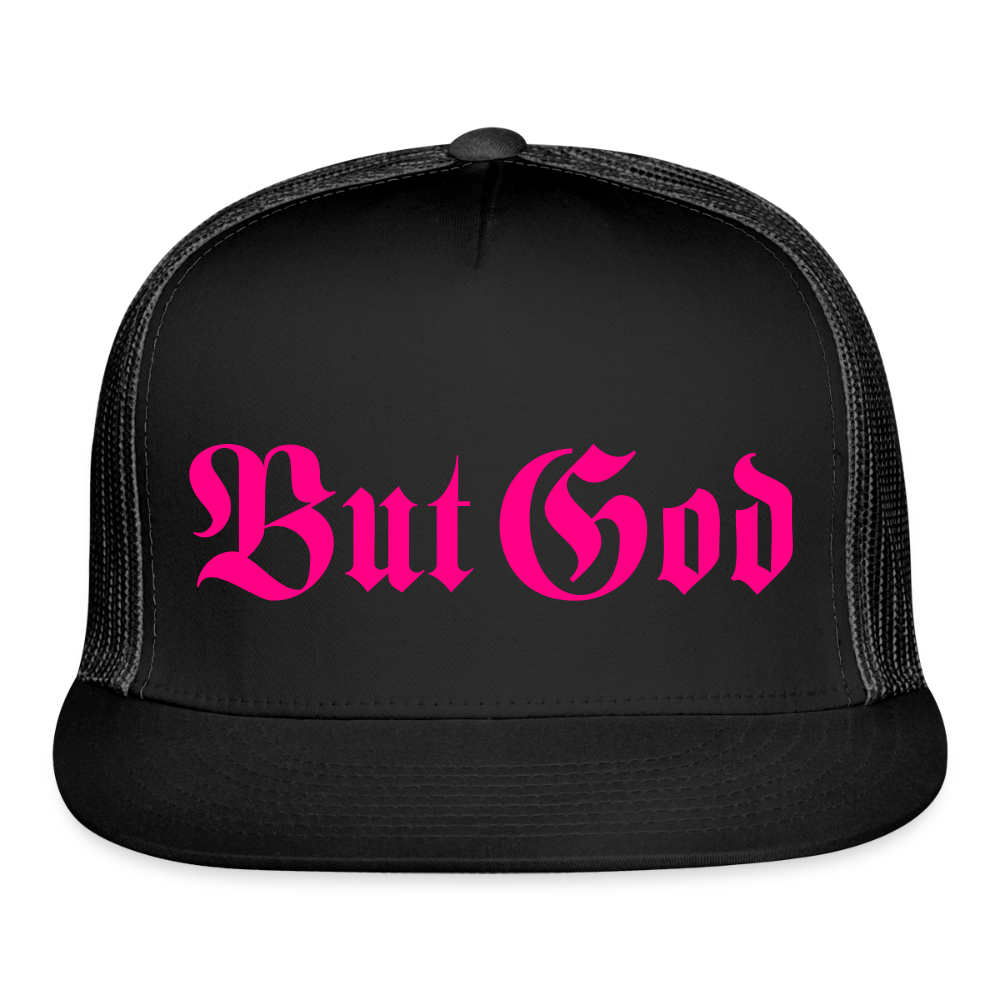 BUT GOD | Trucker Hat - black/black