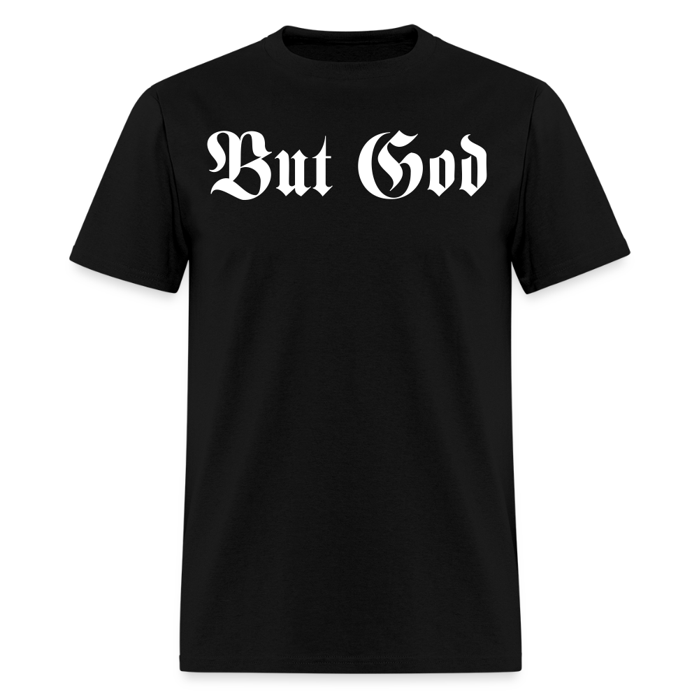 BUT GOD - TAB EDITION | Adult Tshirt 2 - black