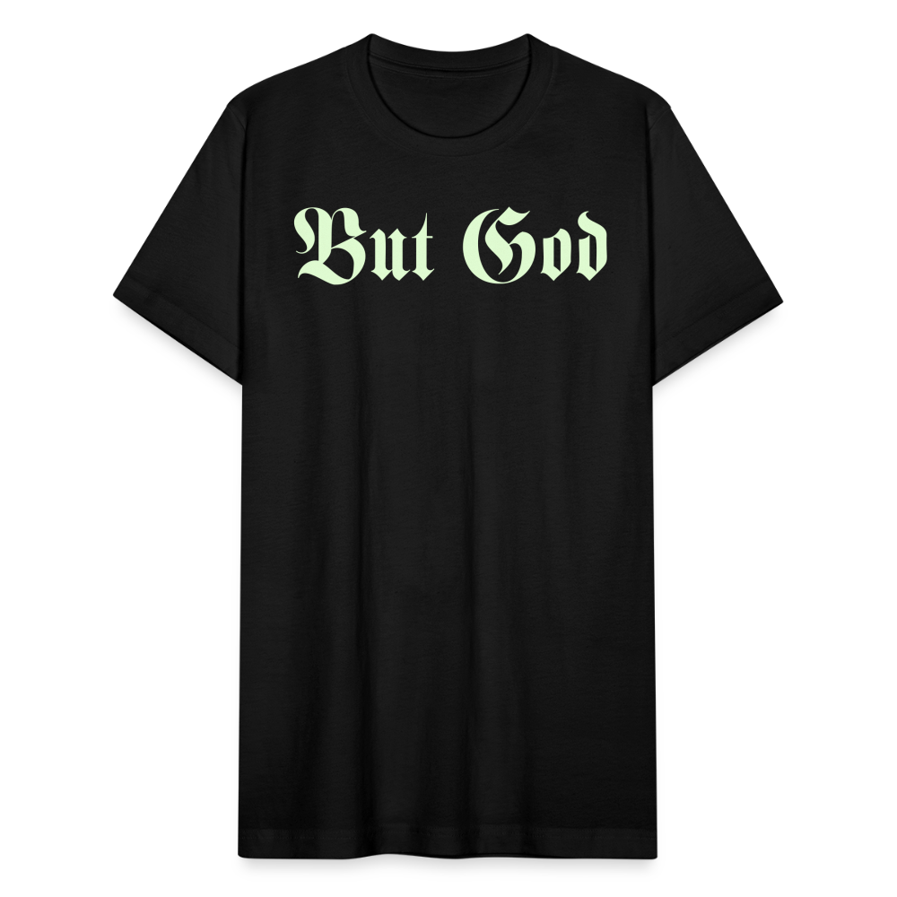 BUT GOD | Glo Stick - Adult T-Shirt - black