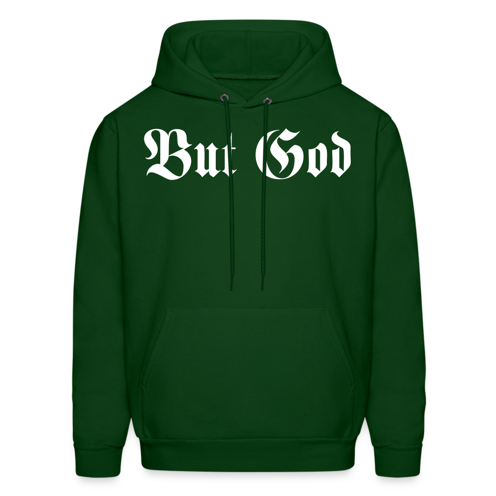 BUT GOD | Adult Hoodie - forest green