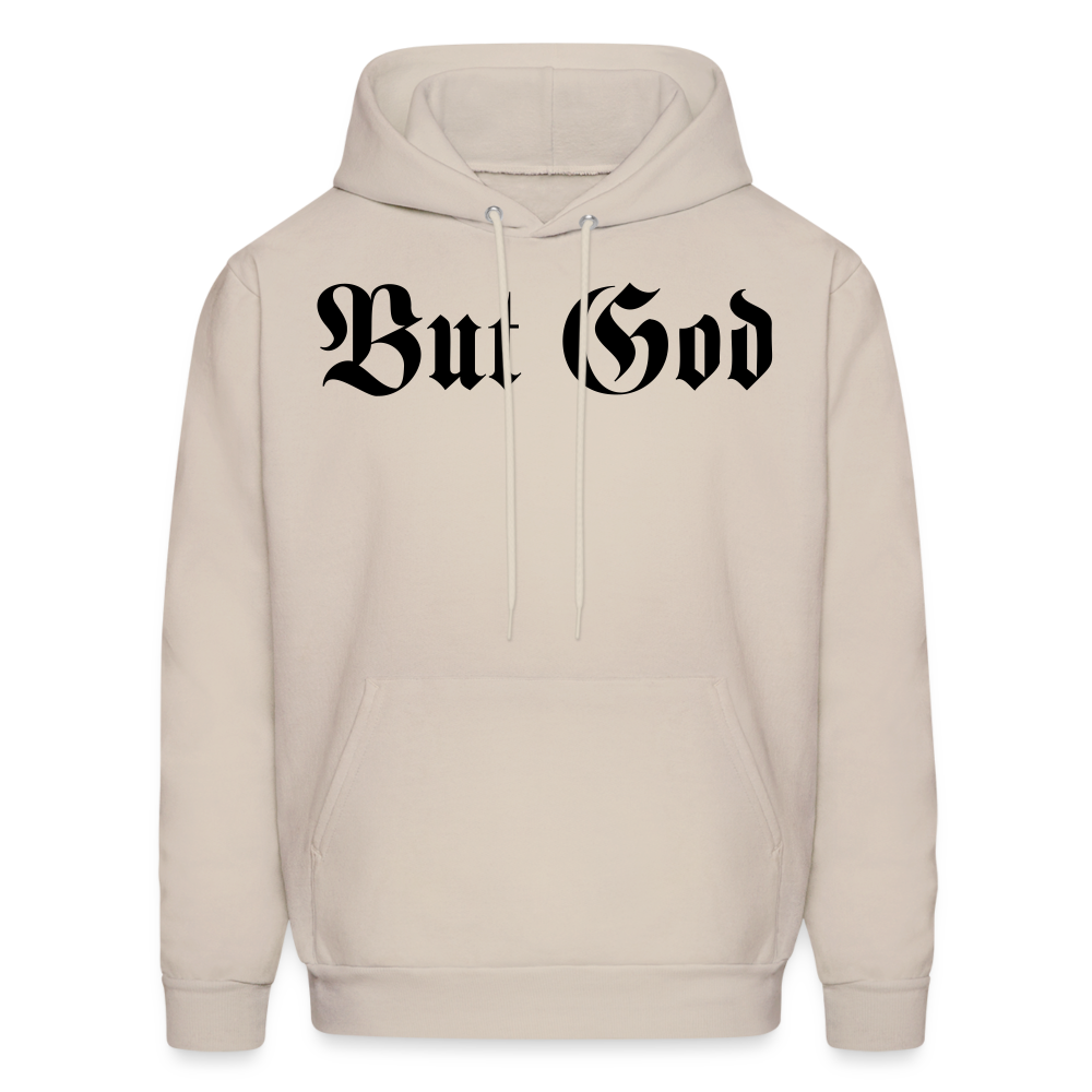 BUT GOD | Adult Hoodie - Sand