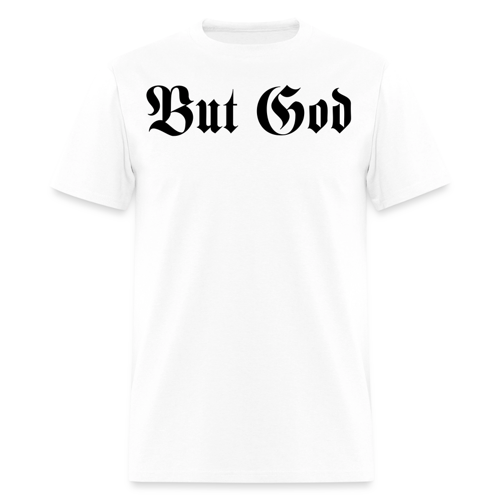 BUT GOD - TAB EDITION | Adult Tshirt - white