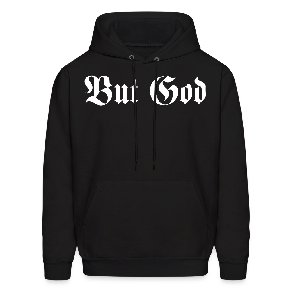 BUT GOD | Adult Hoodie - black