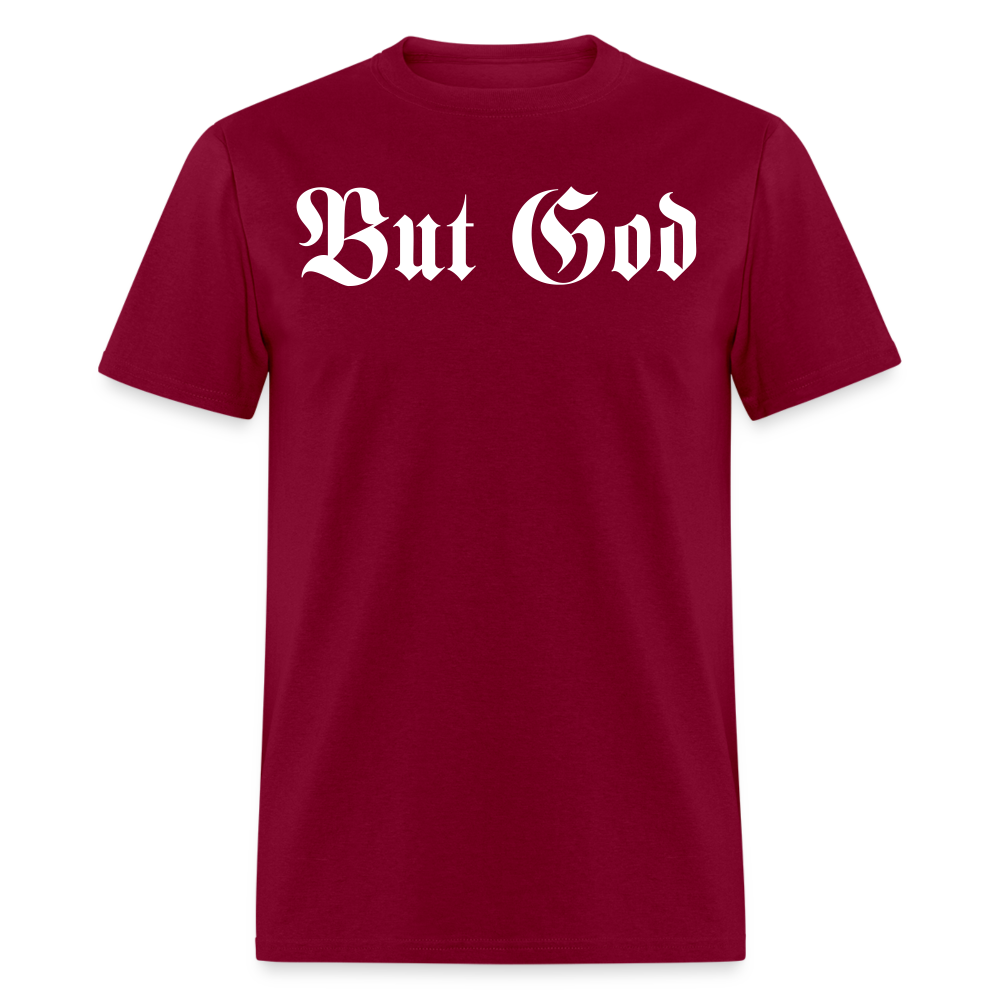 BUT GOD - TAB EDITION | Adult Tshirt - burgundy