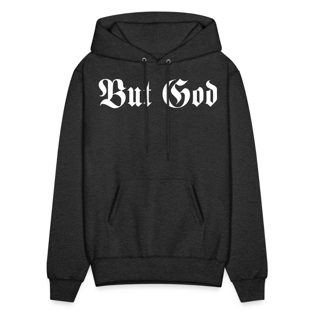 BUT GOD | Adult Hoodie - charcoal grey