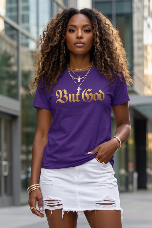 BUT GOD - GOLD  |Adult T-shirt