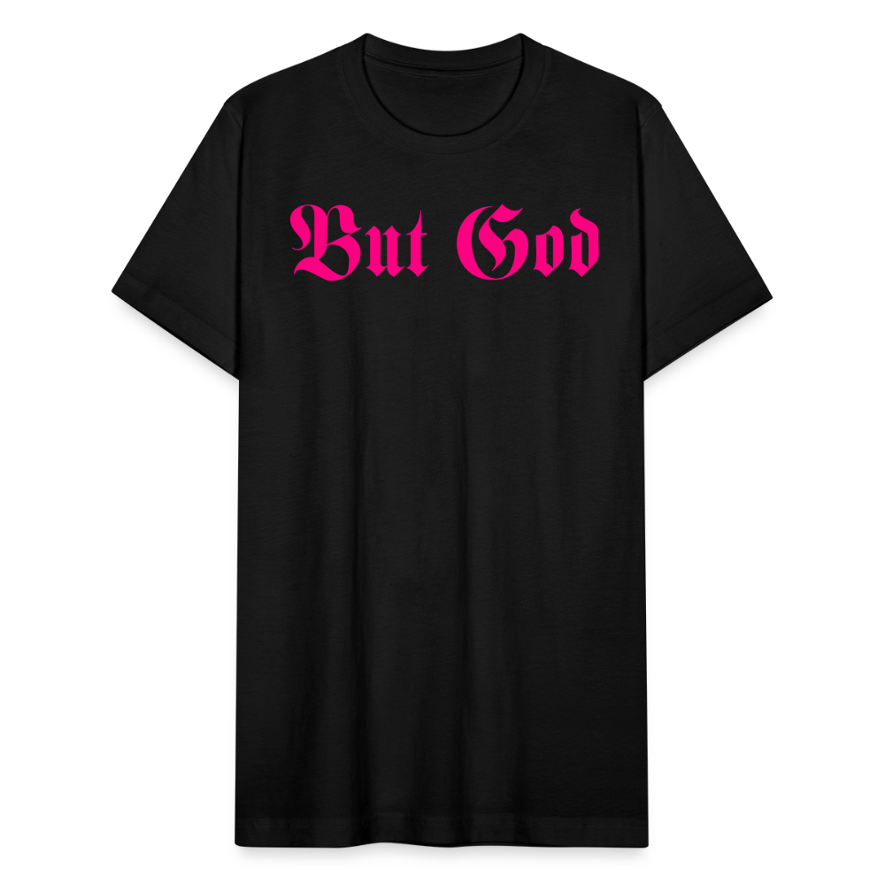 BUT GOD | Pink Highlighter - Adult T-Shirt - black