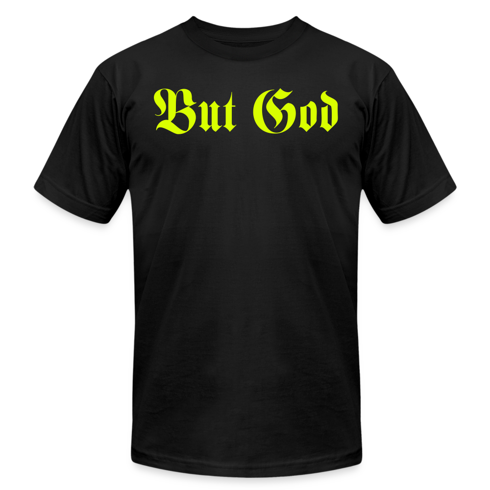 BUT GOD | Yellow Highlighter - Adult T-Shirt - black